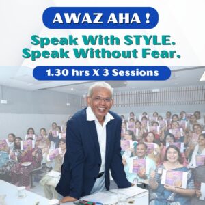 Speak with STYLE, Speak without Fear (1.30 hrs X 3 Sessions) Advance Program